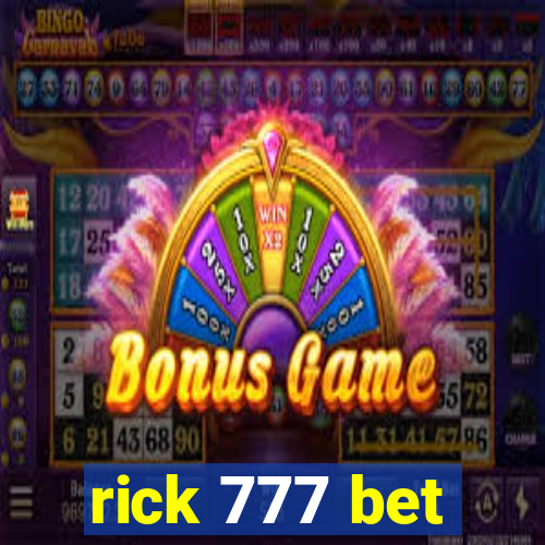 rick 777 bet